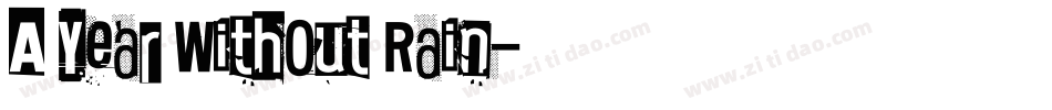 A Year Without Rain字体转换